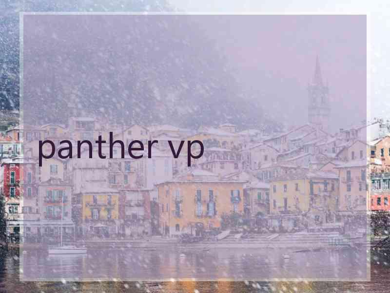 panther vp